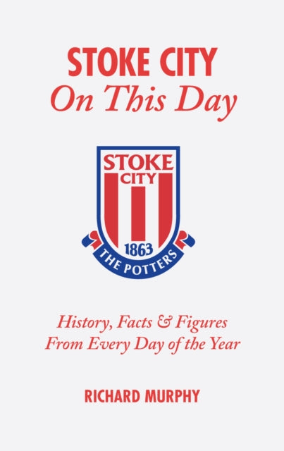 Book cover of: Stoke City On This Day
