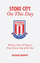 Book cover of: Stoke City On This Day
