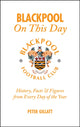 Book cover of: Blackpool FC On This Day