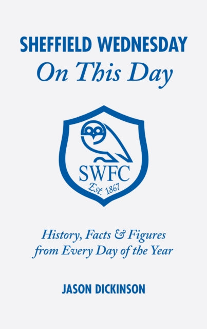 Sheffield Wednesday On This Day