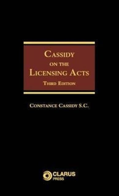 Book cover of: Cassidy on the Licensing Acts. By: Constance Cassidy