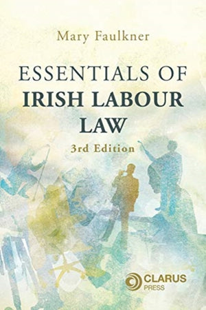 Essentials of Irish Labour Law