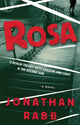 Book cover of: Rosa. By: Jonathan Rabb