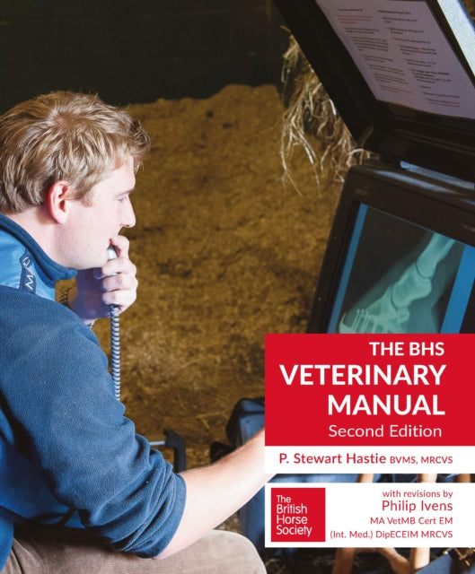 Book cover of: BHS Veterinary Manual. By: P Stewart Hastie