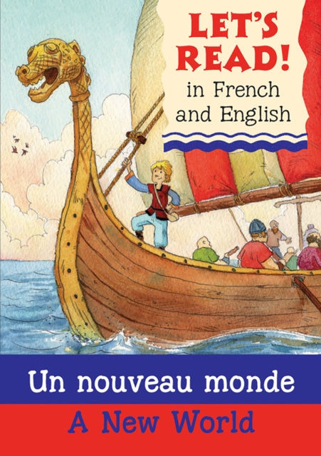 A New World/Un nouveau monde