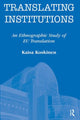 Book cover of: Translating Institutions. By: Kaisa Koskinen