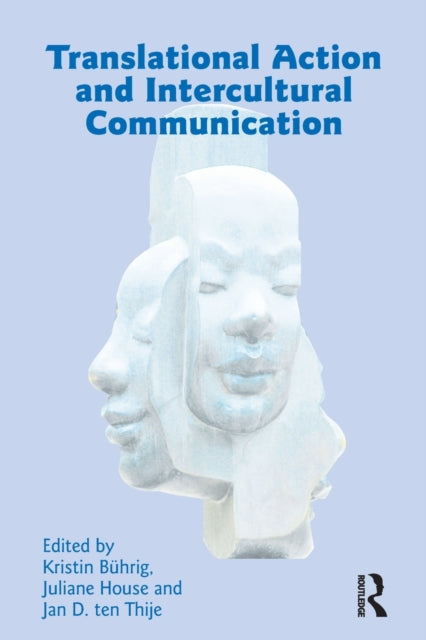 Book cover of: Translational Action and Intercultural Communication