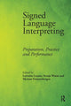 Book cover of: Signed Language Interpreting. By: Lorraine Leeson
