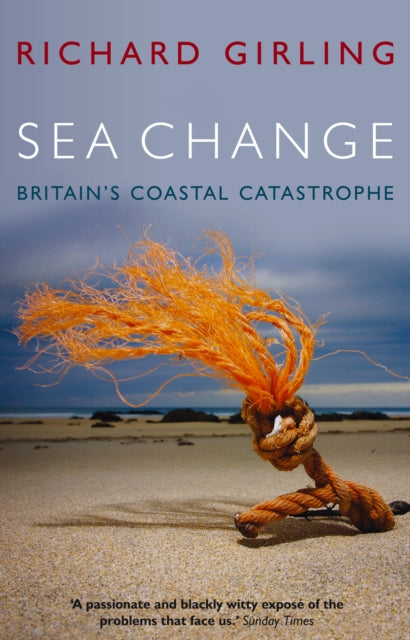 Book cover of: Sea Change. By: Richard Girling
