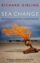 Book cover of: Sea Change. By: Richard Girling