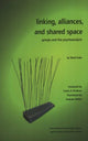 Book cover of: Linking, Alliances, and Shared Space