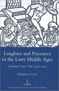 Laughter and Narrative in the Later Middle Ages