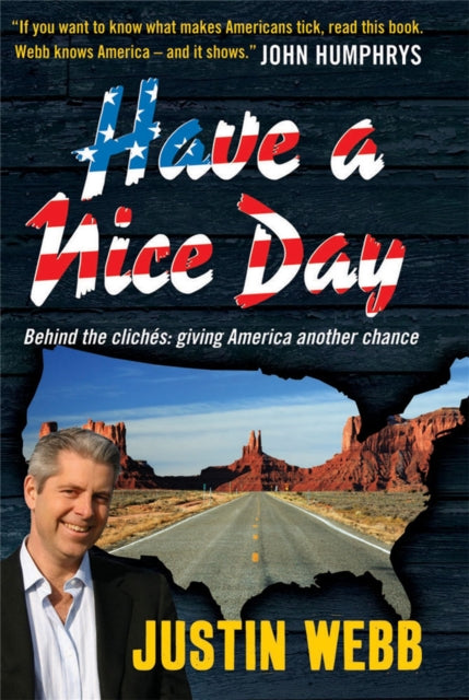 Book cover of: Have a Nice Day: How I Stopped Sneering and Learned to Love America