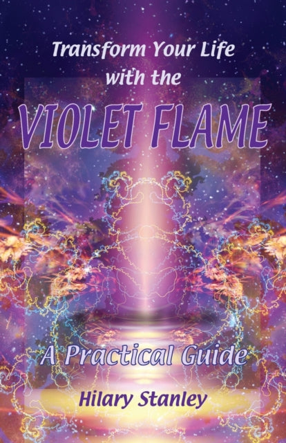 Book cover of: Transform Your Life with Violet Flame