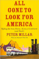 Book cover of: All Gone to Look for America. By: Peter Millar
