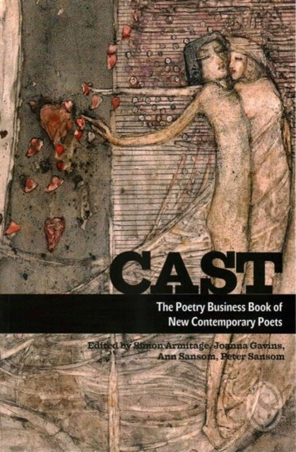 Book cover of: Cast: The Poetry Business Book of New Contemporary Poets