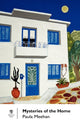 Book cover of: Mysteries of the Home. By: Paula Meehan