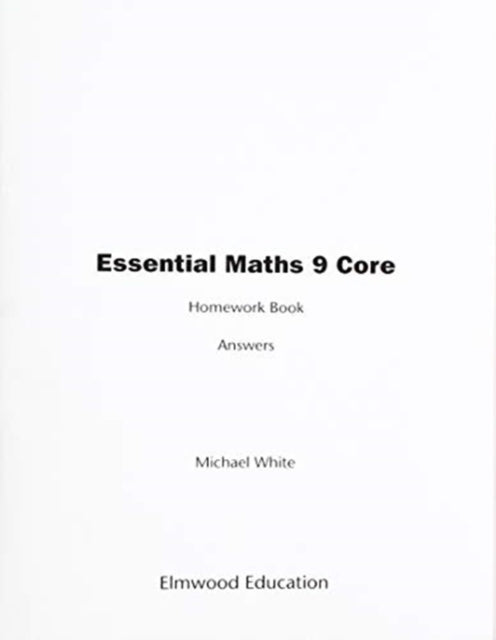 Book cover of: Essential Maths 9 Core Homework Answers