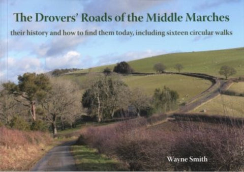 The Drovers' Roads of the Middle Marches