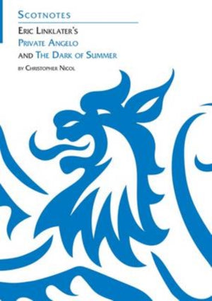 Eric Linklater's Private Angelo and the Dark of Summer