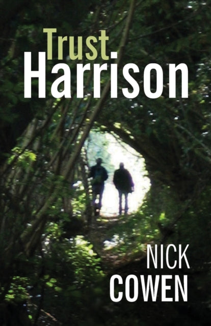 Book cover of: Trust Harrison. By: Nick Cowen