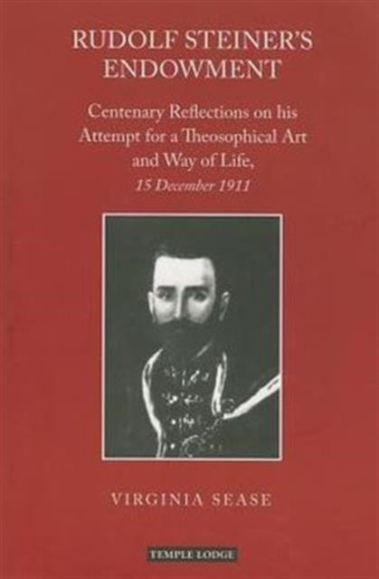 Book cover of: Rudolf Steiner's Endowment. By: Virginia Sease