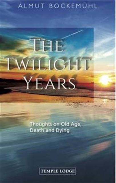 Book cover of: Twilight Years. By: Almut Bockemuhl