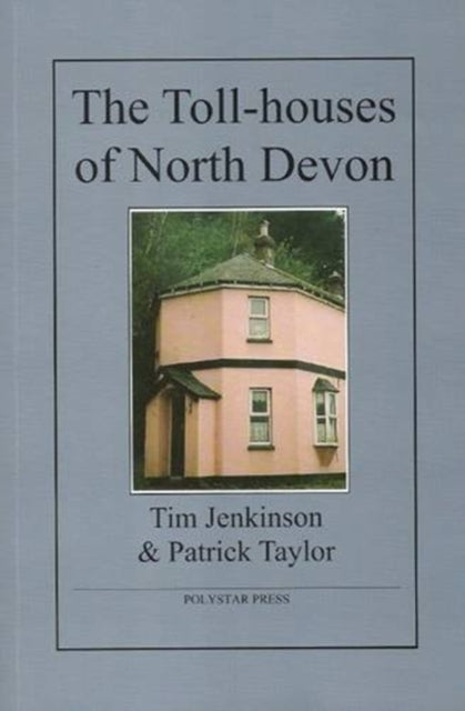 Book cover of: Toll-houses of North Devon