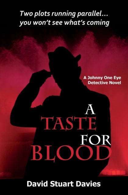 Book cover of: Taste for Blood. By: David Stuart Davies