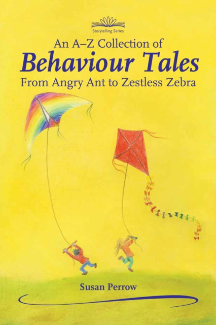 An A-Z Collection of Behaviour Tales