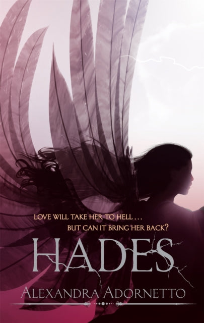 Book cover of: Hades. By: Alexandra Adornetto