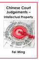 Book cover of: Chinese Court Judgements. By: Adam O'keefe