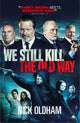 Book cover of: We Still Kill the Old Way. By: Nick Oldham