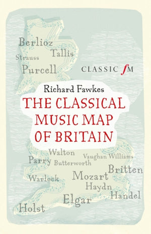 Classical Music Map of Britain
