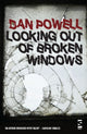 Book cover of: Looking Out Of Broken Windows