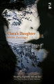 Book cover of: Clara’s Daughter. By: Meike Ziervogel