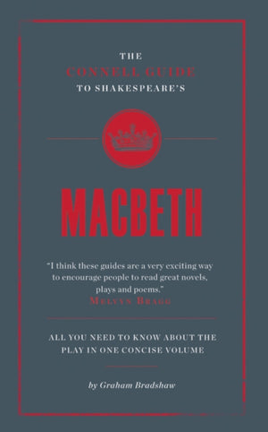 The Connell Guide To Shakespeare's Macbeth