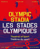 Book cover of: Olympic Stadiums: People, Passion, Stories. By: Tim Abrahams