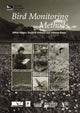 Book cover of: Bird Monitoring Methods. By: Gillian Gilbert