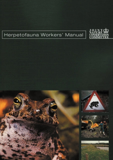 Book cover of: Herpetofauna Workers' Manual. By: Tony Gent