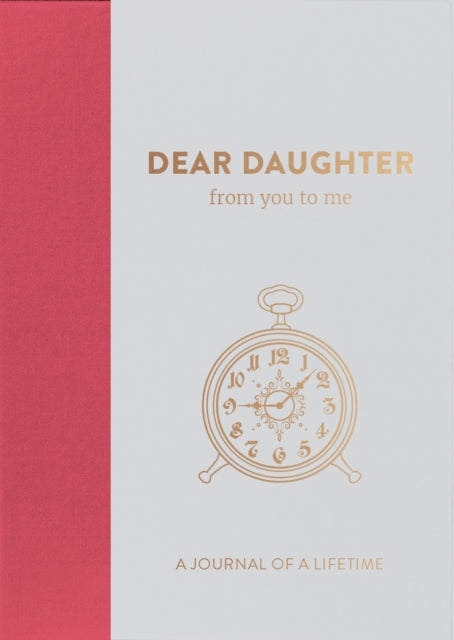 Book cover of: Dear Daughter, from you to me