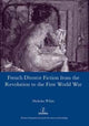 Book cover of: French Divorce Fiction from the Revolution to the First World War