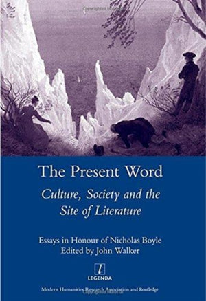 The Present Word. Culture, Society and the Site of Literature