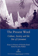 Book cover of: Present Word. Culture, Society and the Site of Literature