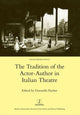 Book cover of: Tradition of the Actor-author in Italian Theatre. By: Donatella Fischer