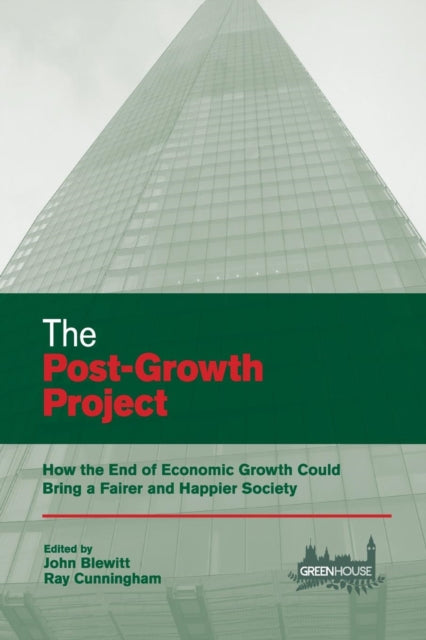 Book cover of: Post-Growth Project. By: John Blewitt