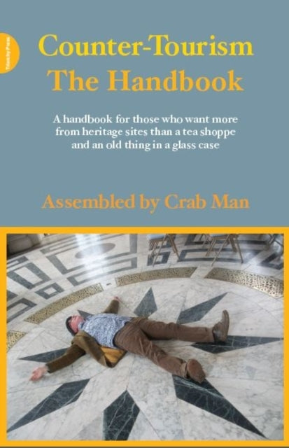 Book cover of: Counter-tourism: The Handbook. By: Crab Man