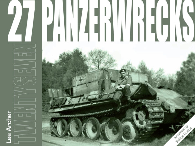 Book cover of: Panzerwrecks 27