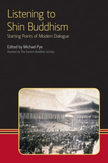Book cover of: Listening to Shin Buddhism. By: Michael Pye