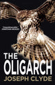 Book cover of: Oligarch. By: Joseph Clyde